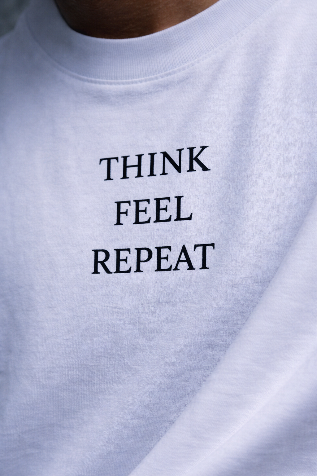 Think Feel Repeat - Oversized T-Shirt